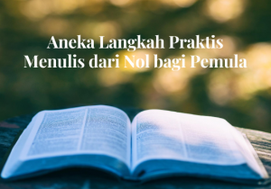 Langkah Praktis Menulis