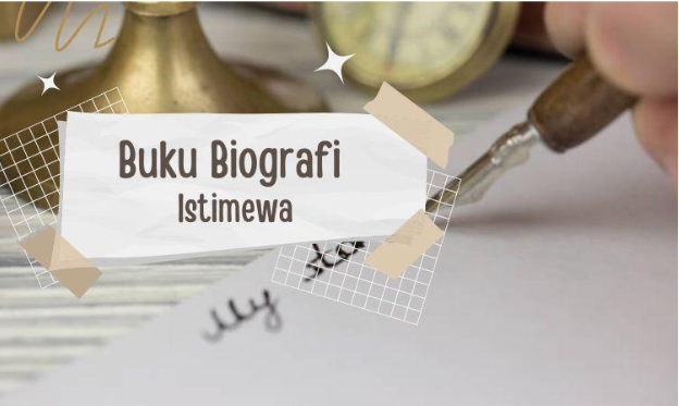 Wajib Tahu! 6 Cara agar Buku Biografi Istimewa dan Menarik di Mata Pembaca