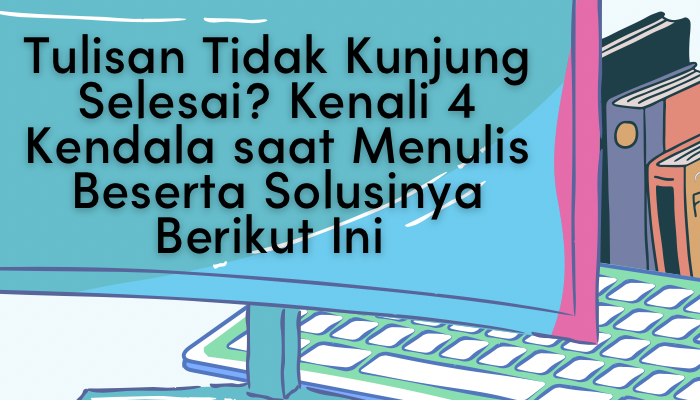 kendala saat menulis