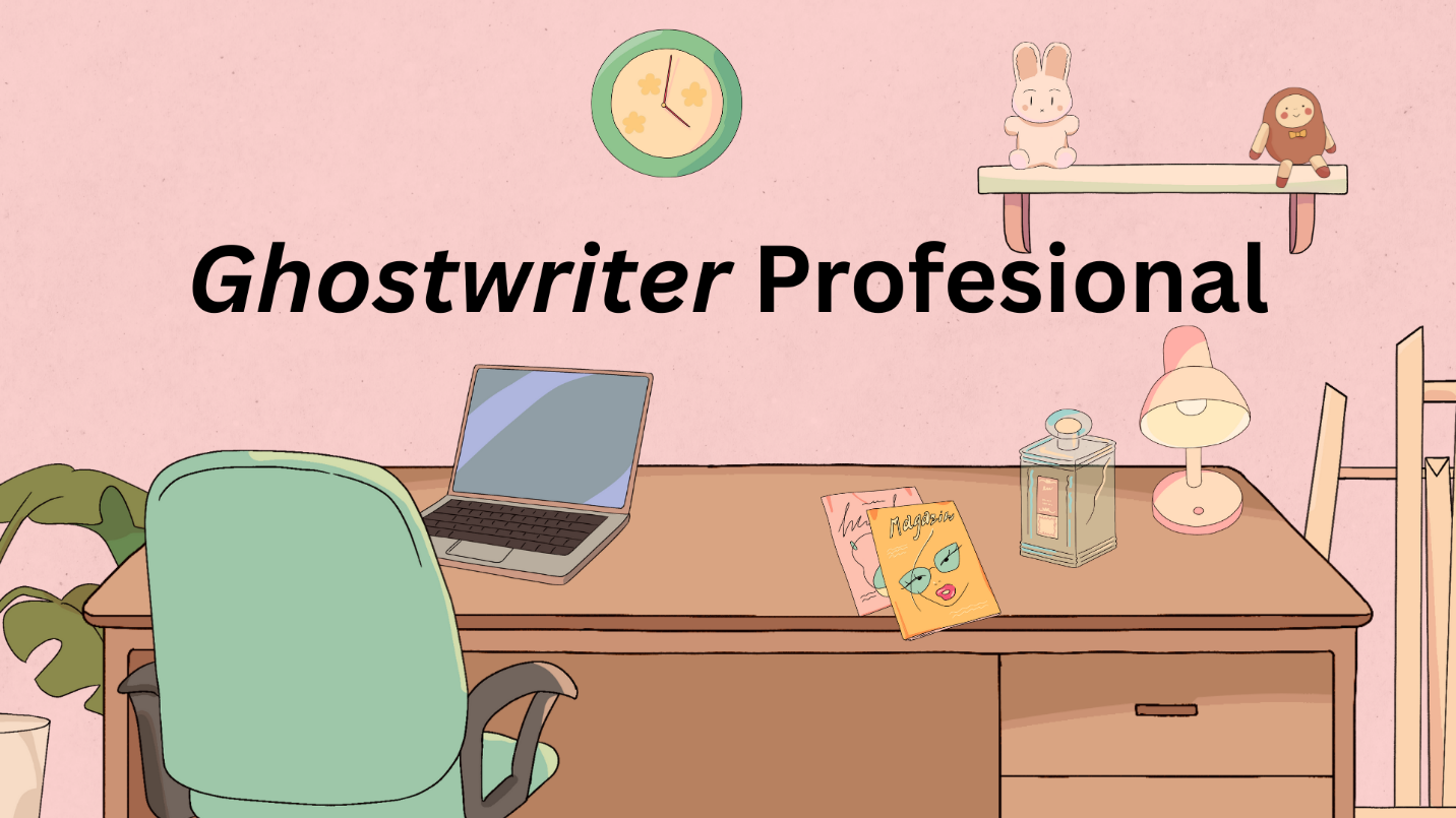 Siapa Saja yang Cocok Menggunakan Jasa Ghostwriter Profesional?