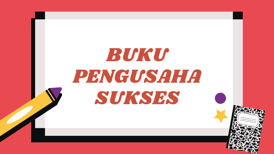 buku pengusaha sukses